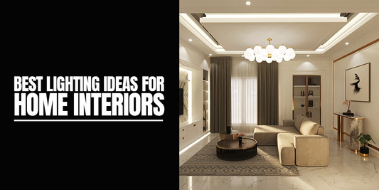 What are some best lighting ideas for home interiors?